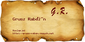Grusz Rabán névjegykártya